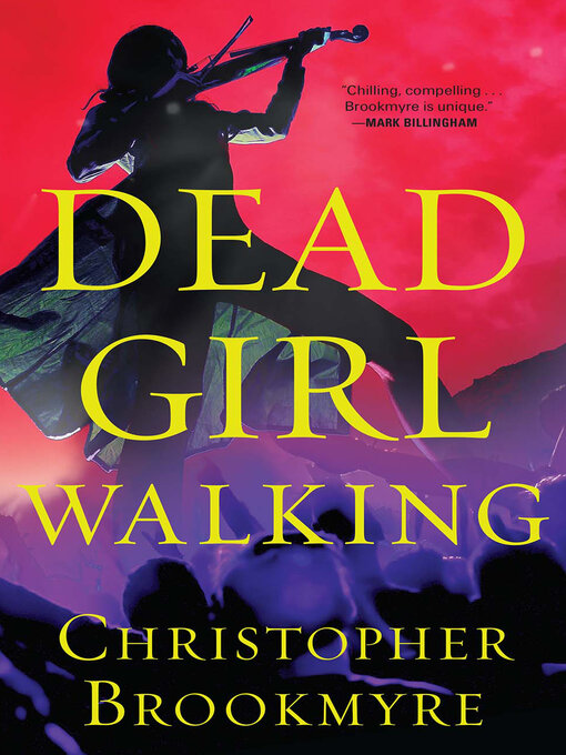 Title details for Dead Girl Walking by Christopher Brookmyre - Available